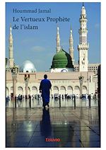Télécharger le livre :  Le Vertueux Prophète de l'islam