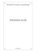 Télécharger le livre :  Attention école