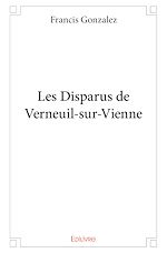 Télécharger le livre :  Les Disparus de Verneuil-sur-Vienne