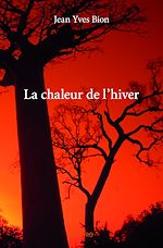 Télécharger le livre :  La chaleur de l'hiver