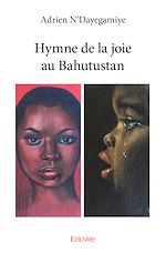 Télécharger le livre :  Hymne de la joie au Bahutustan