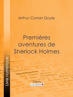 Télécharger le livre :  Premières aventures de Sherlock Holmes