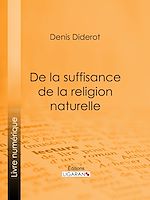 Télécharger le livre :  De la suffisance de la religion naturelle