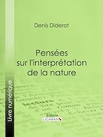 Télécharger le livre :  Pensées sur l'interprétation de la nature