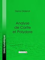 Télécharger le livre :  Analyse de Carite et Polydore