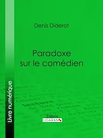 Télécharger le livre :  Paradoxe sur le comédien
