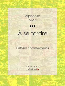 Télécharger le livre :  A se tordre