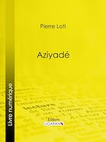 Télécharger le livre :  Aziyadé