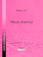 Télécharger le livre :  Fleurs d'ennui