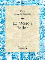 Télécharger le livre :  La Maison Tellier