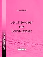 Télécharger le livre :  Le chevalier de Saint-Ismier