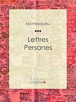 Télécharger le livre :  Lettres persanes