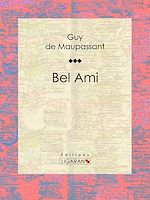 Télécharger le livre :  Bel Ami