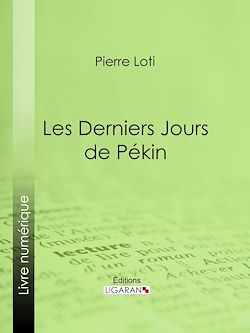 Télécharger le livre :  Les Derniers Jours de Pékin