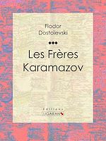 Télécharger le livre :  Les Frères Karamazov