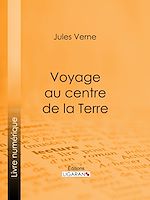 Download this eBook Voyage au centre de la Terre
