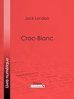 Télécharger le livre :  Croc-Blanc