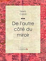 Télécharger le livre :  De l'autre côté du miroir