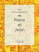 Télécharger le livre :  Pierre et Jean