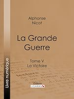 Télécharger le livre :  La Grande Guerre