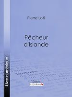 Télécharger le livre :  Pêcheur d'Islande