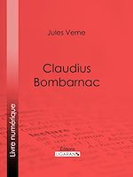 Download this eBook Claudius Bombarnac