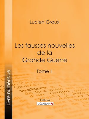 Download the eBook: Les Fausses Nouvelles de la Grande Guerre