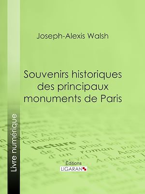 Download the eBook: Souvenirs historiques des principaux monuments de Paris
