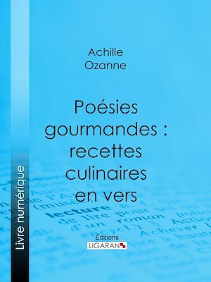 Download the eBook: Poésies gourmandes : recettes culinaires en vers