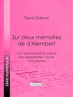 Télécharger le livre :  Sur Deux Mémoires de d'Alembert