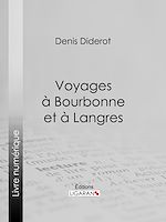 Télécharger le livre :  Voyages à Bourbonne et à Langres