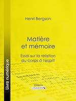 Télécharger le livre :  Matière et mémoire