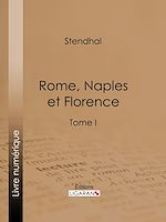 Télécharger le livre :  Rome, Naples et Florence