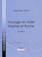 Télécharger le livre :  Voyage en Italie. Naples et Rome