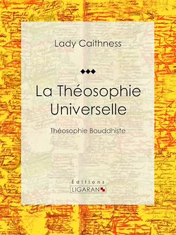 Télécharger le livre :  La Théosophie Universelle