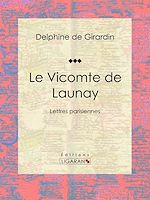 Télécharger le livre :  Le Vicomte de Launay