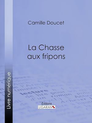 Download the eBook: La Chasse aux fripons