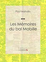 Download this eBook Les Mémoires du bal Mabille
