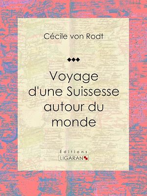 Download the eBook: Voyage d'une Suissesse autour du monde