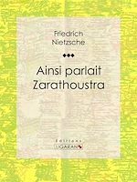 Download this eBook Ainsi parlait Zarathoustra