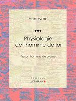 Download this eBook Physiologie de l'homme de loi