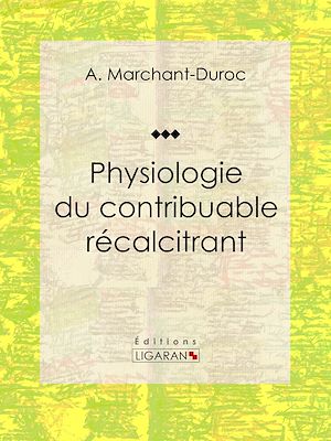 Download the eBook: Physiologie du contribuable récalcitrant