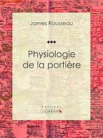 Télécharger le livre :  Physiologie de la portière