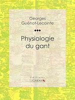 Télécharger le livre :  Physiologie du gant