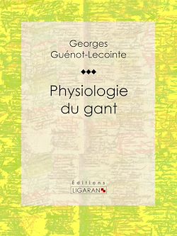 Télécharger le livre :  Physiologie du gant