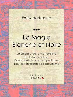 Télécharger le livre :  La Magie Blanche et Noire