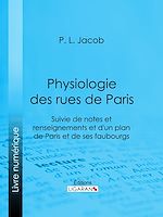 Download this eBook Physiologie des Rues de Paris