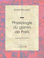 Télécharger le livre :  Physiologie du gamin de Paris