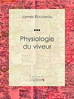 Télécharger le livre :  Physiologie du viveur