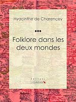 Download this eBook Folklore dans les deux mondes